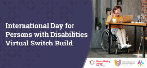 Woman seated in wheelchair at a desk, waving at laptop. Makers Making Change, Premier's Council on Disabilities, and AccessAbility Week logos