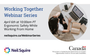April 6th: Ergonomic Safety While Working From Home