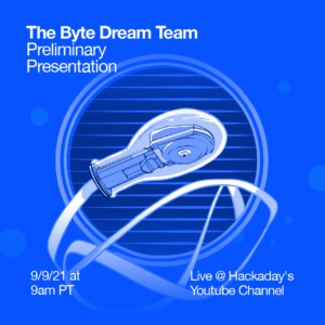 An illustration of the device with text: the Byte Dream team Preliminary Presentation