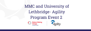 MMC and University of Lethbridge - Agility Program Event 2