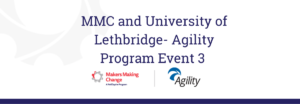 MMC and University of Lethbridge - Agility Program Event 3