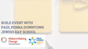 Build Event with Paul Penna Downtown Jewish Day School event graphic.